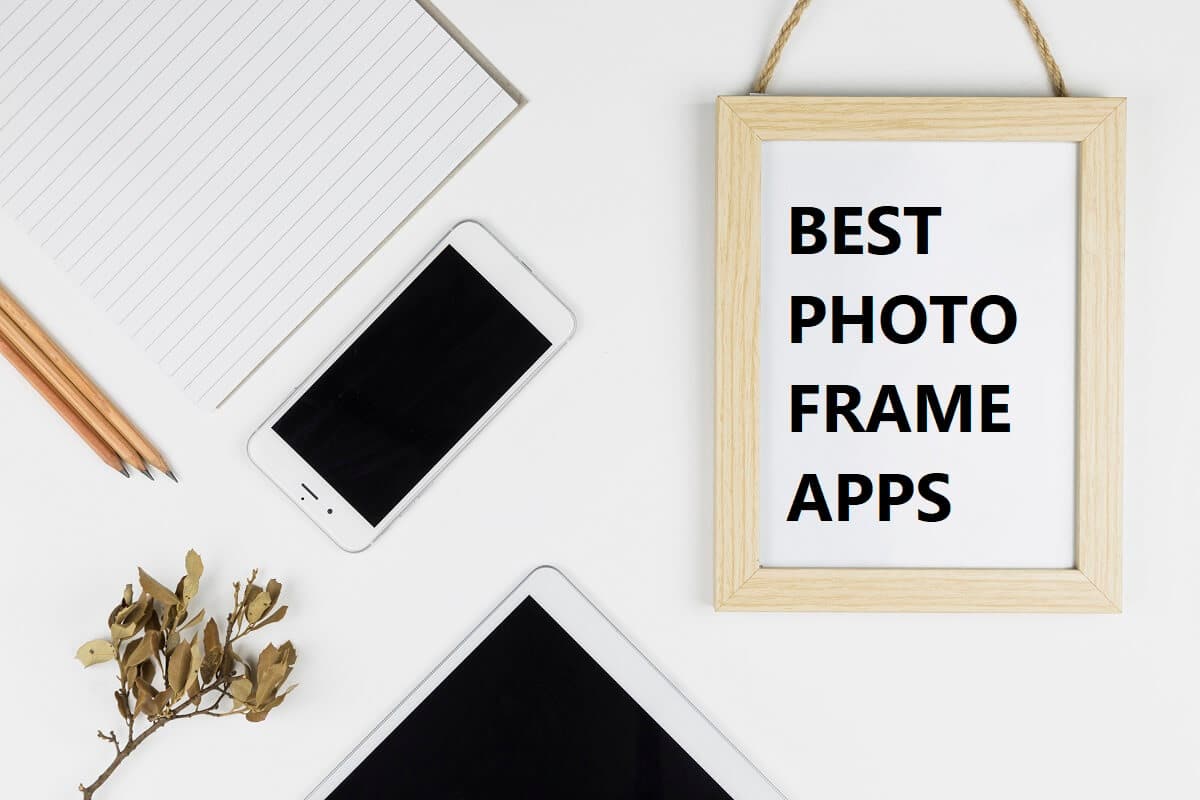 10 Apl Bingkai Foto Terbaik untuk Android