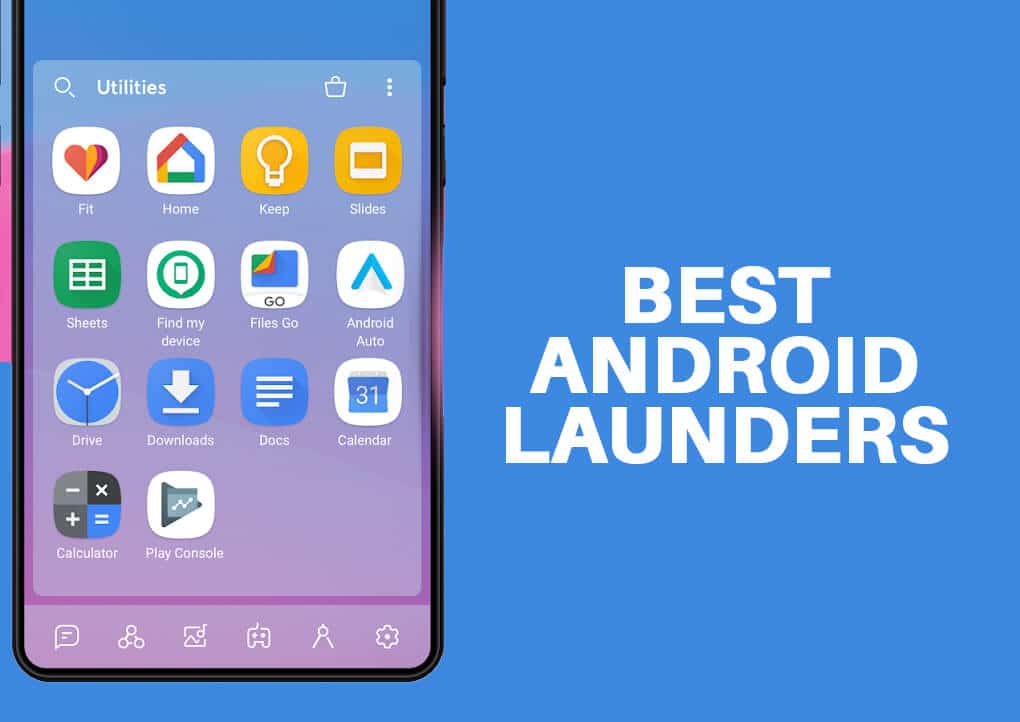 15 Best Android Launchers Apps of 2020