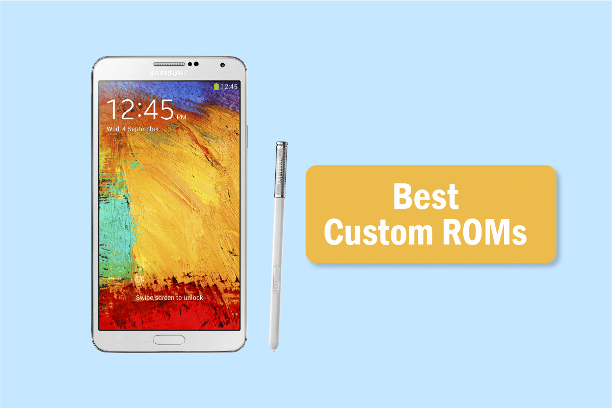 Best Galaxy Note 3 Custom ROMs