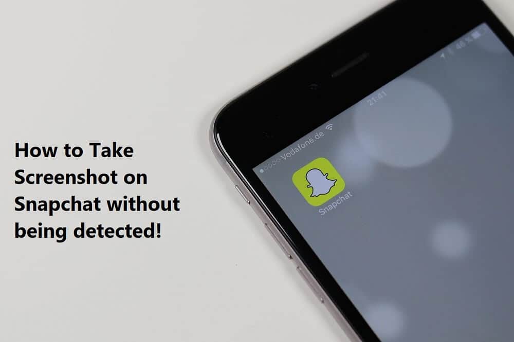 How to Take Screenshot on Snapchat without others knowing