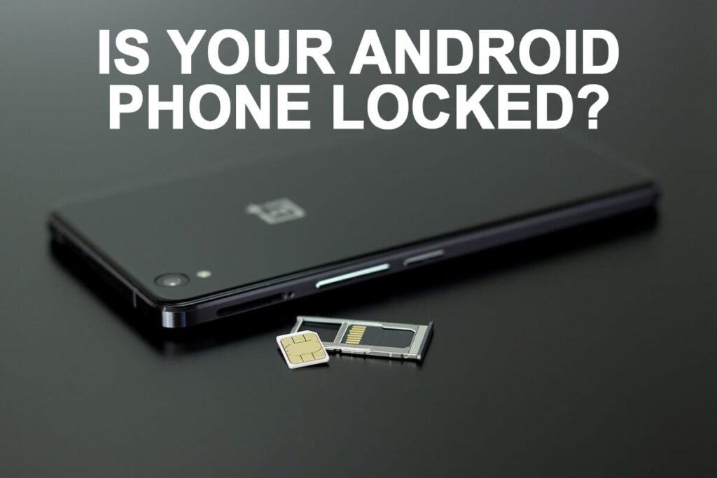 How do I know if my phone is unlocked