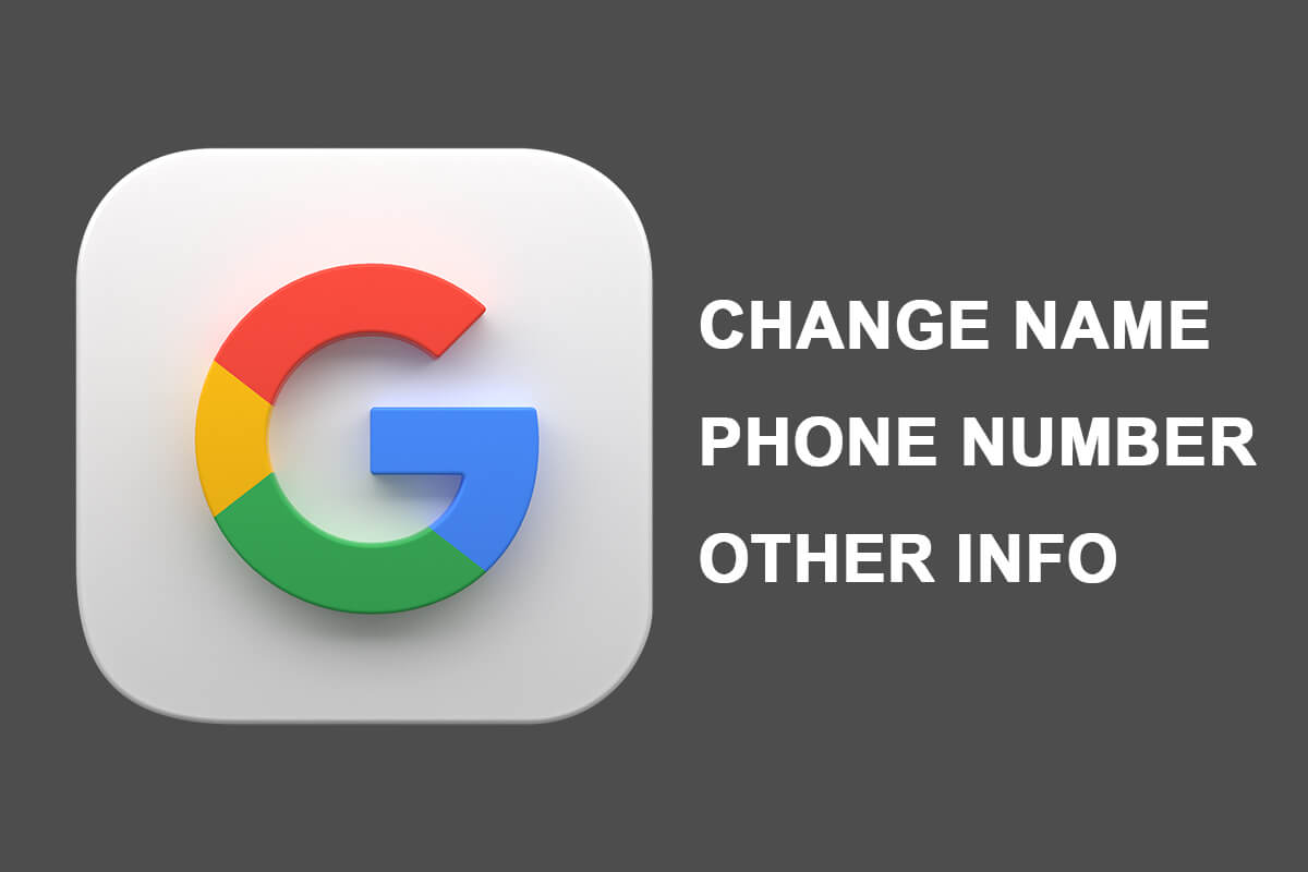 Change your Name, Phone number and other info