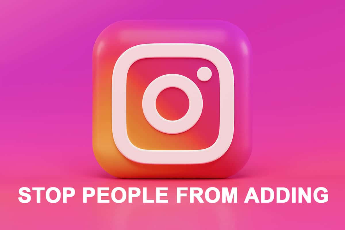 Stop People from Adding you to
