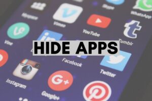 How to Hide Apps on Android Phone