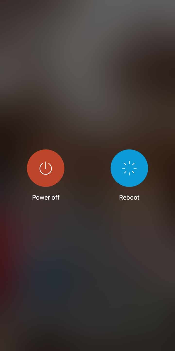 You can either power OFF your device or reboot it