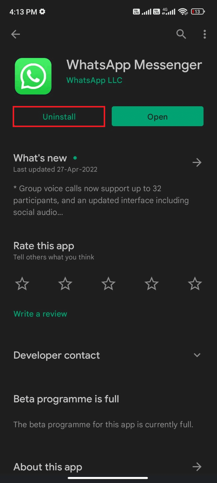 tap Uninstall. Fix WhatsApp Status Not Showing