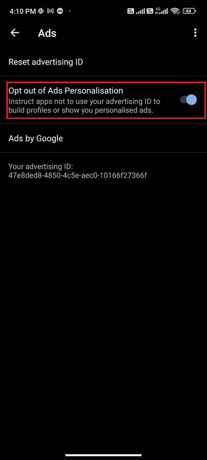 Tap the toggle option next to the Opt out of Ads Personalisation