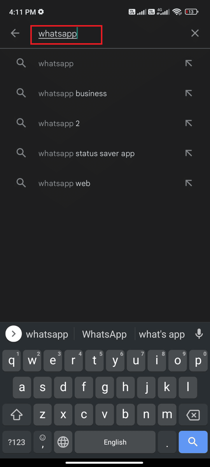 Go to Play Store as you did earlier and search WhatsApp. Fix WhatsApp Stopped Working Today on Android