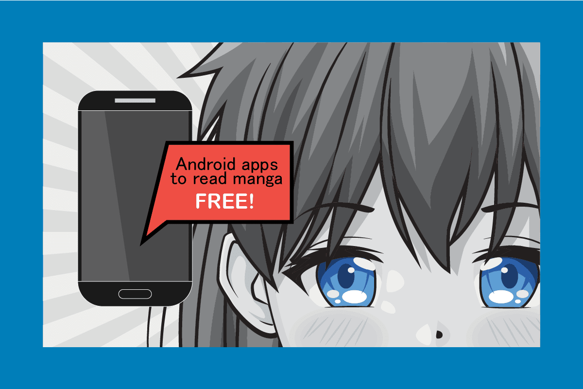 Manga bepul o'qish uchun 27 ta eng yaxshi Android ilovalari