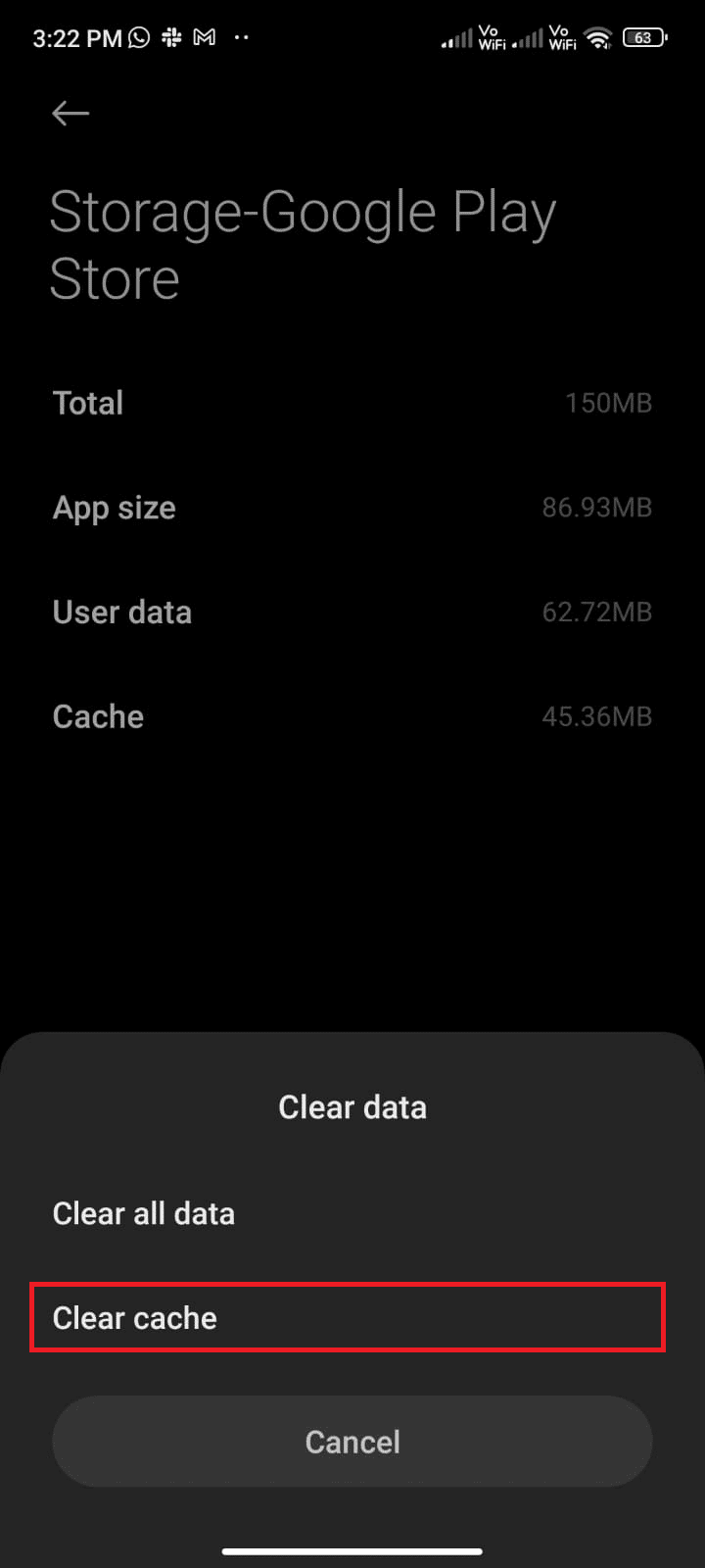 tap Clear data and then Clear cache option