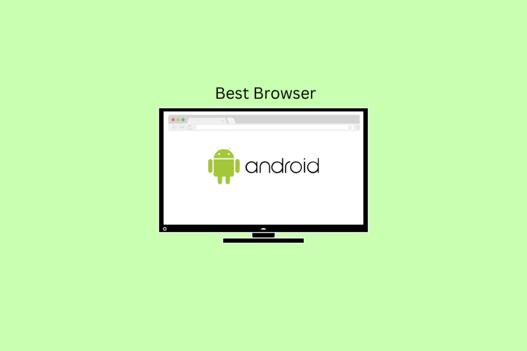14 Best Browser for Android TV