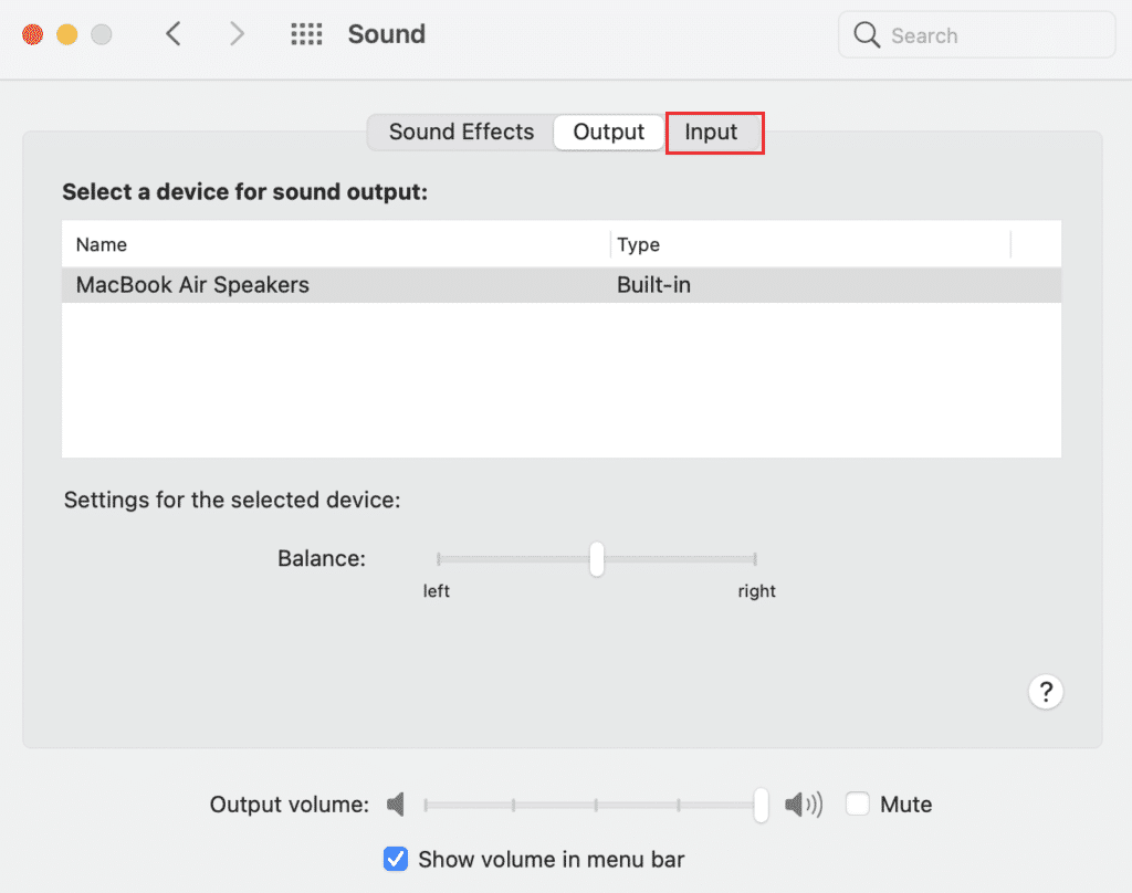 go to Input tab in Sound System Preferences on MacBook. Fix AirPods or AirPods Pro Connected But No Sound Issue