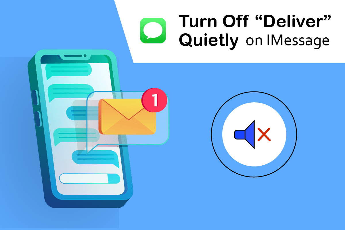 How to Turn Off Deliver Quietly on iMessage