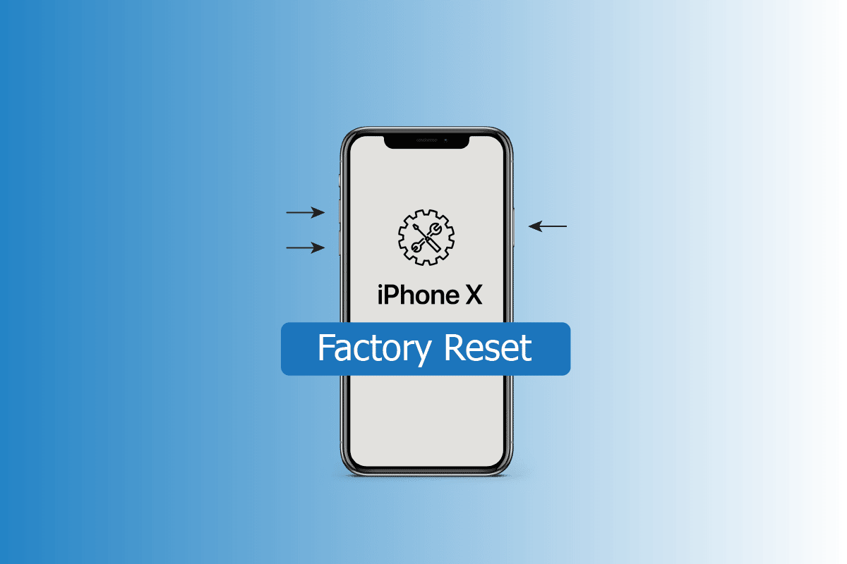 How to Factory Reset iPhone X 