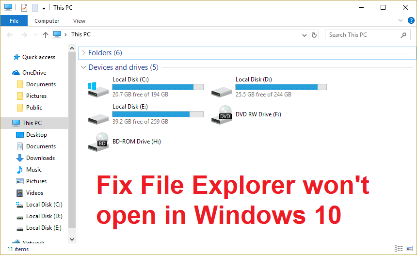 Fix File Explorer won’t open in Windows 10