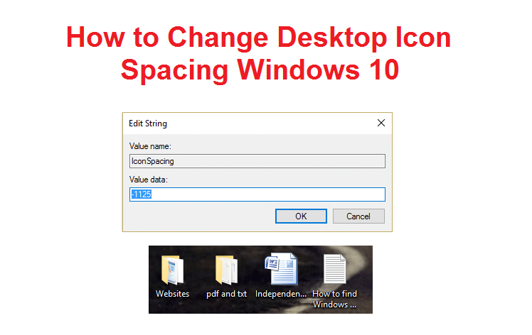 How to Change Desktop Icon Spacing Windows 10