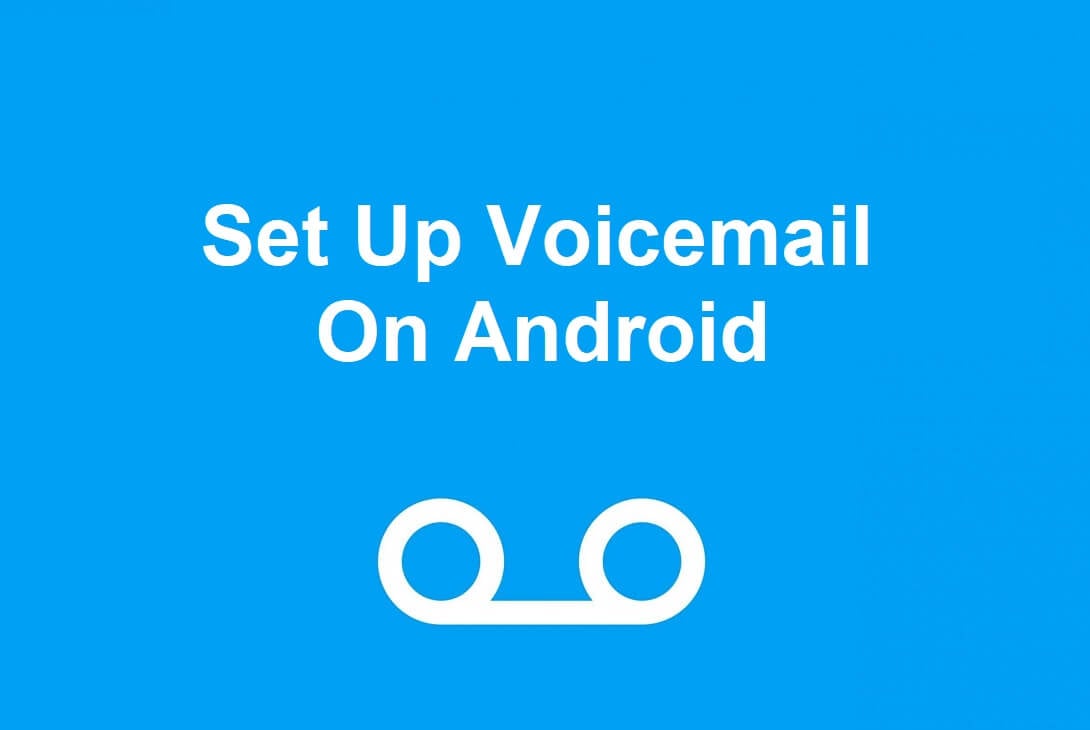 III Vias erigat Voicemail De Android (MMXXIII)
