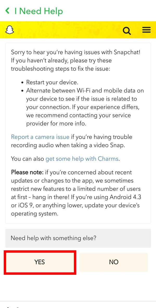 A dialog box will appear with Need help with something else on the page's bottom. Tap on Yes.