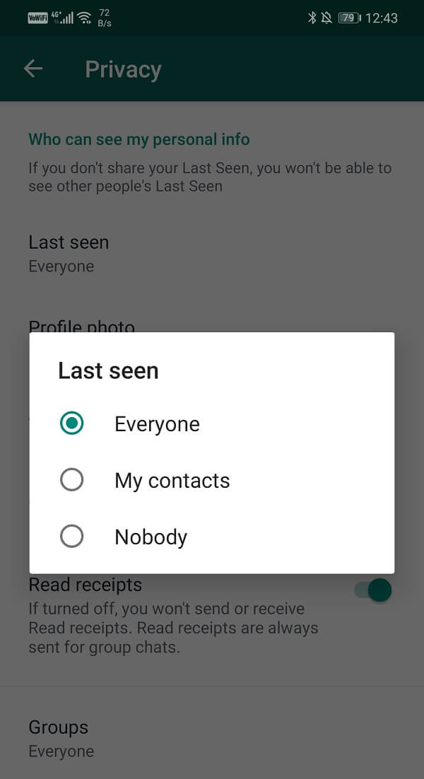 Choose either Everyone or My contacts option.