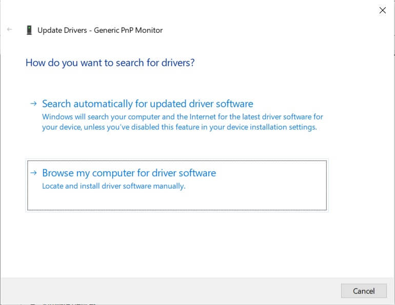 Click Browse my computer for driver software | Windows 10 Brightness Settings Not Working [SOLVED]