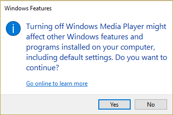 Click Yes to uninstall Windows Media Player 12
