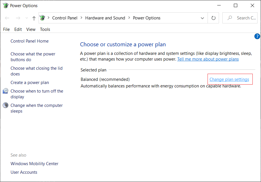 Click on Change plan settings next to your selected power plan