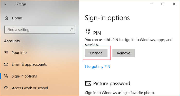 Click on Change under the PIN Sign-in options