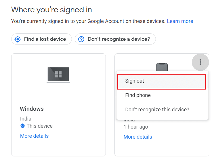Click on the Sign out button from the option to remove the device from Google
