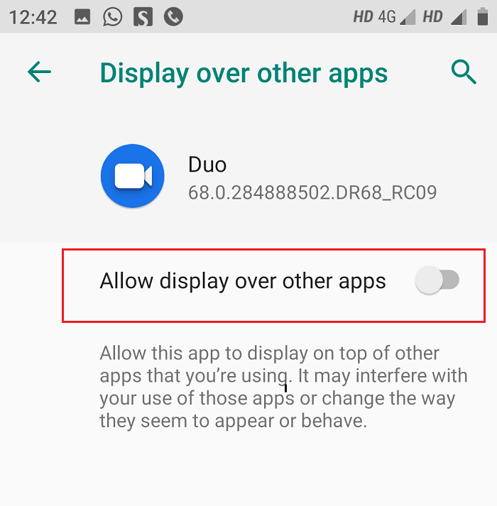 Disable the toggle next to Allow display over other apps