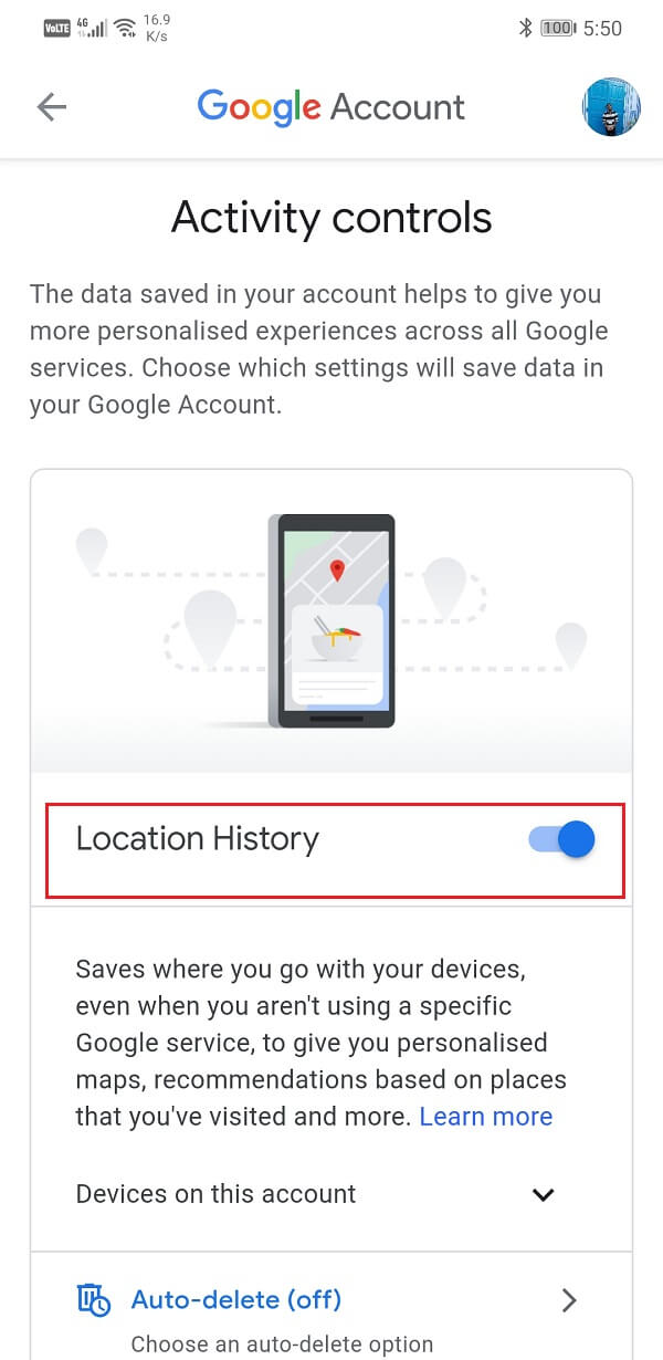 Disable the toggle switch next to the Location History option