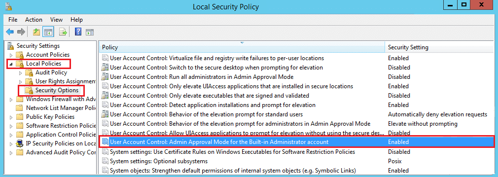 Enable User Account Control Admin Approval Mode for the Built-in Administrator Account