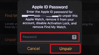 Enter your Apple ID Password and tap on Unpair to finish the process