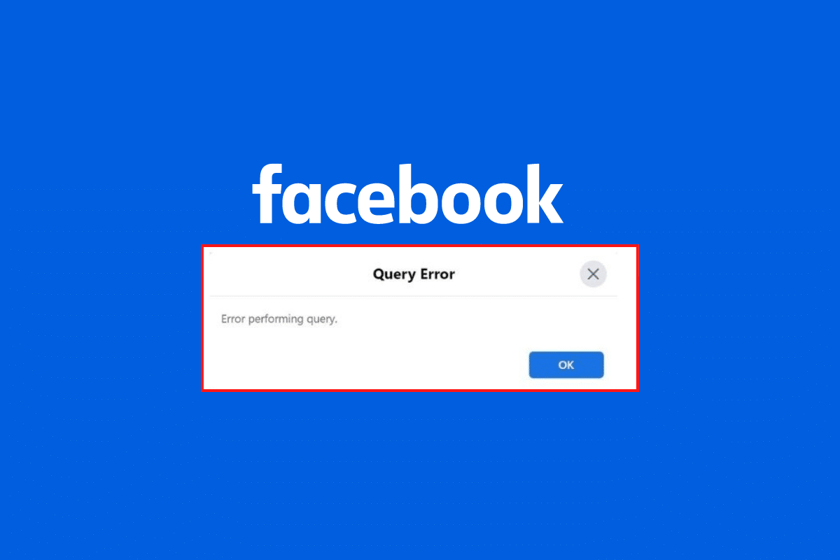 10 Ways to Fix Error Performing Query on Facebook