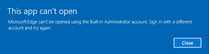 Microsoft Edge kan ikke åbnes ved hjælp af den indbyggede administratorkonto [LØST]