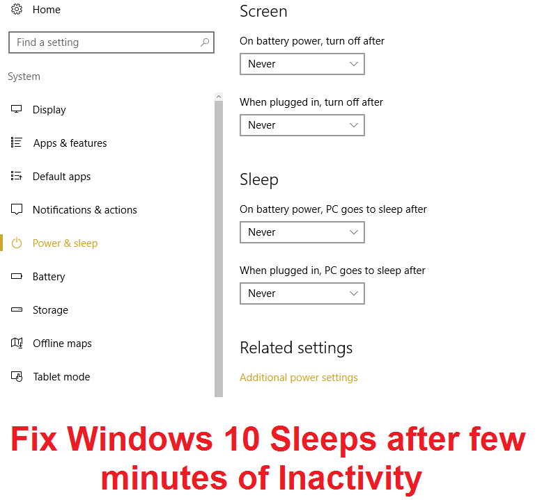 Fix Windows 10 Sleeps after few minutes of Inactivity