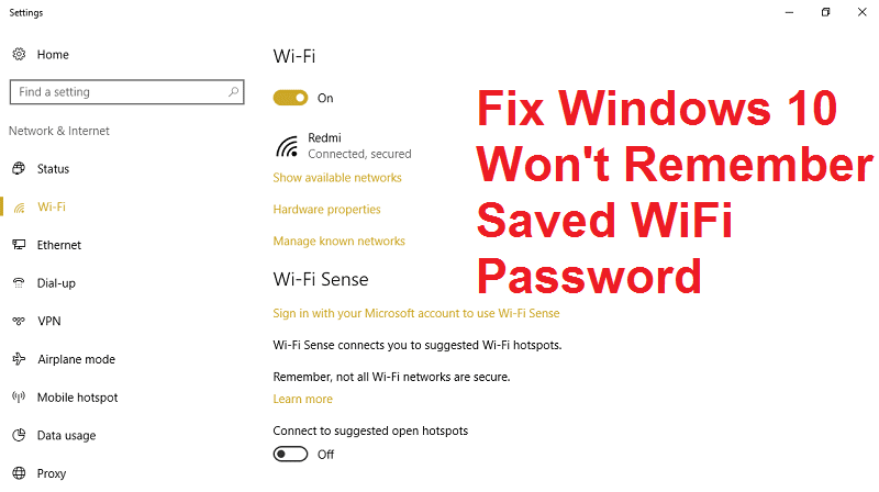 Windows 10 Won’t Remember Saved WiFi Password [SOLVED]