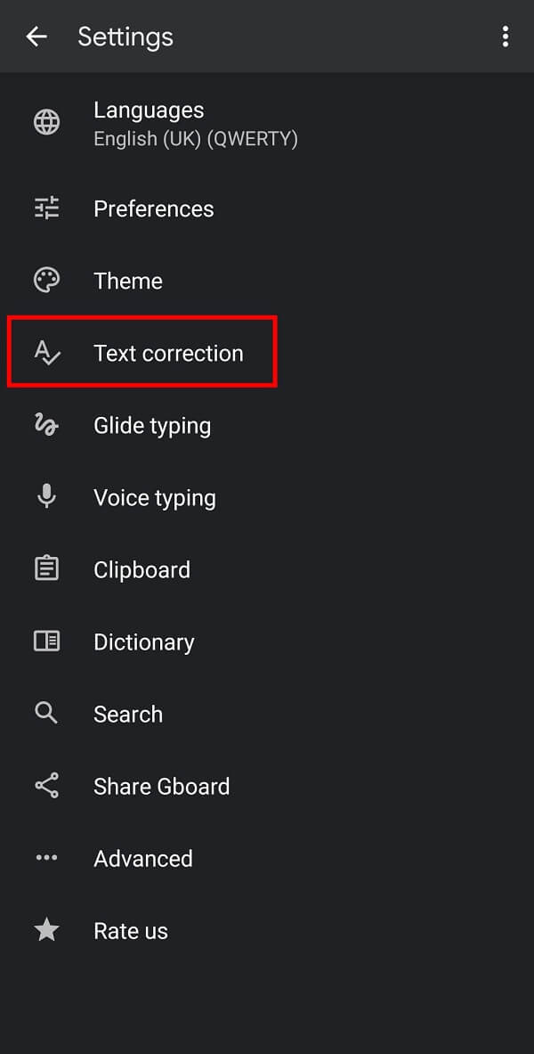 From the options, tap on Text Correction. | How to Turn off Autocorrect on Android