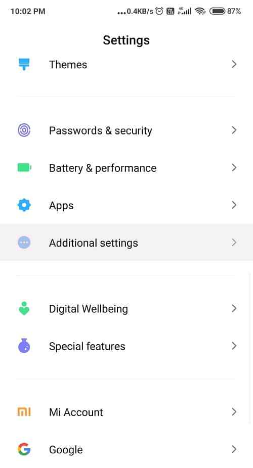 Go to Settings and tap on Additional Settings | Restart or Reboot Android Phone