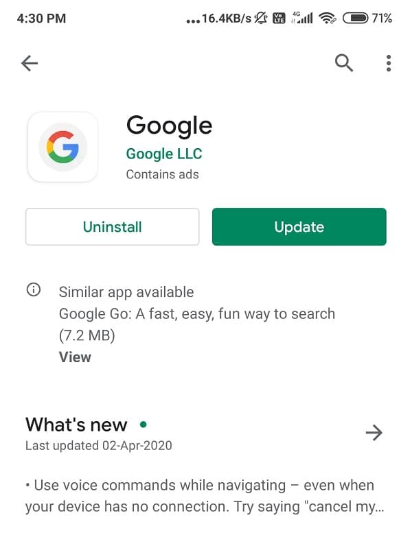 Go to the Google Play Store and then look for the Google App