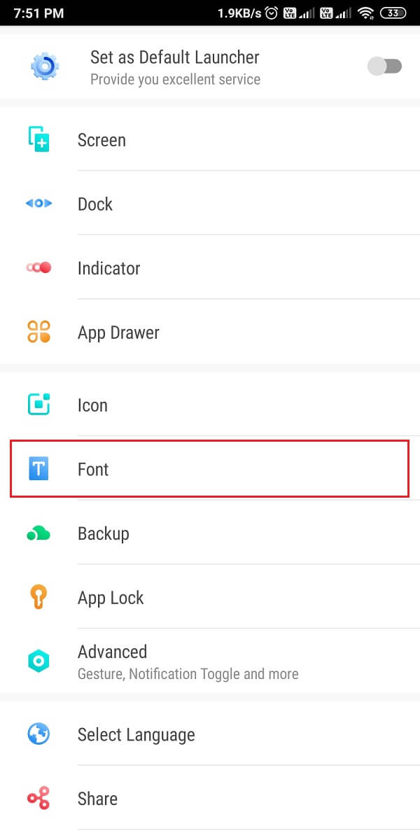 Go to the font section from the Settings.