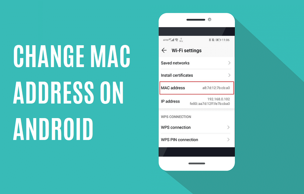 How to Change MAC Address on Android Devices
