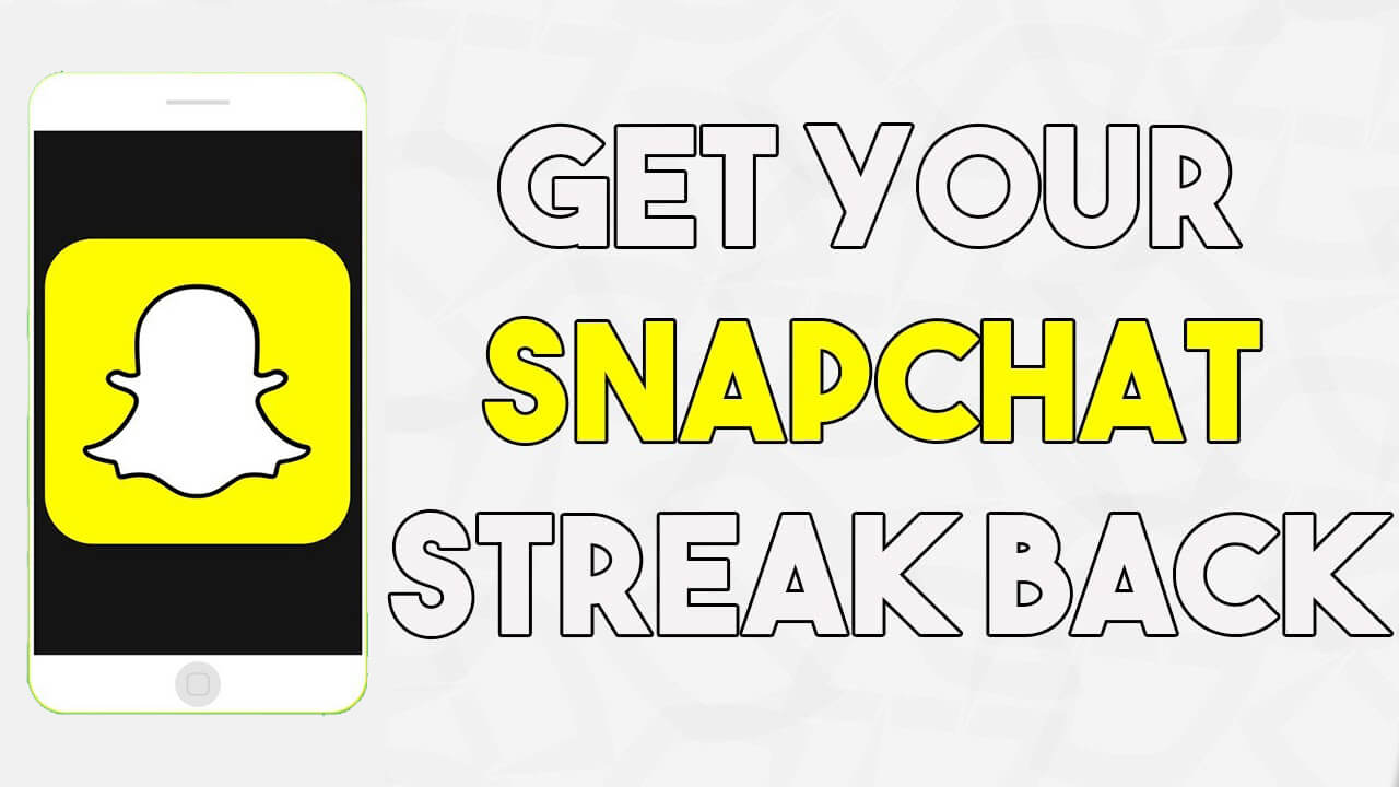 How to Get Snapchat Streak Back After Losing It