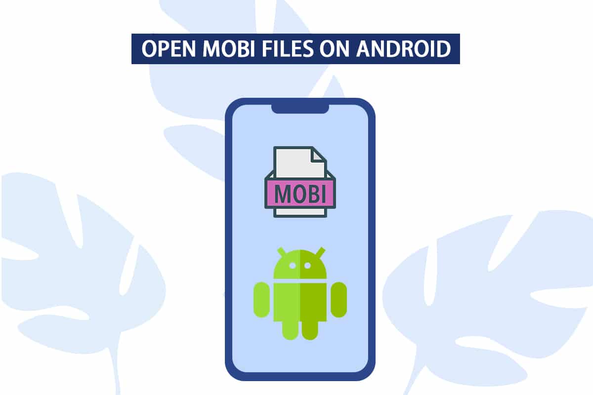 Giunsa ang Pag-abli sa MOBI Files sa Android