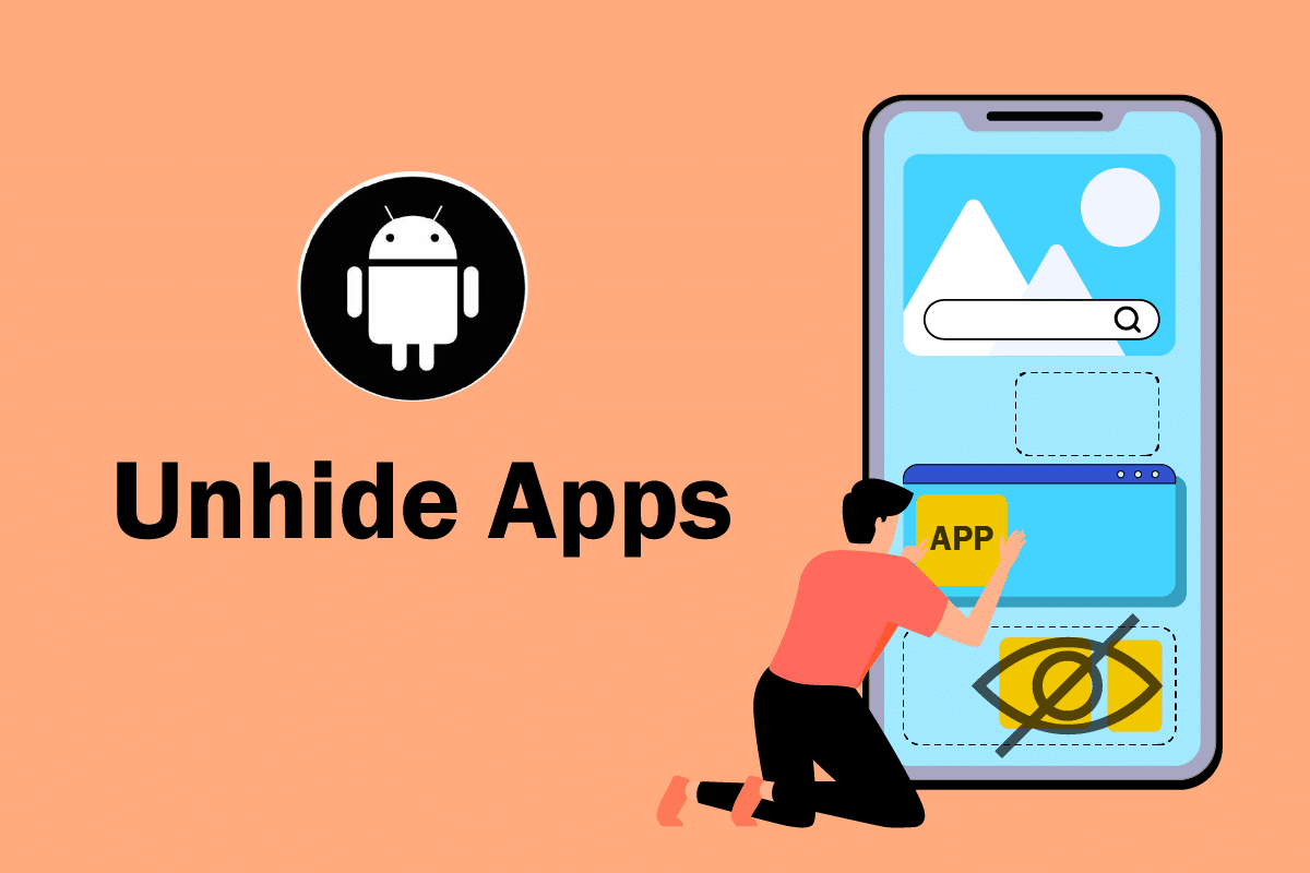 How to Unhide Apps on Android