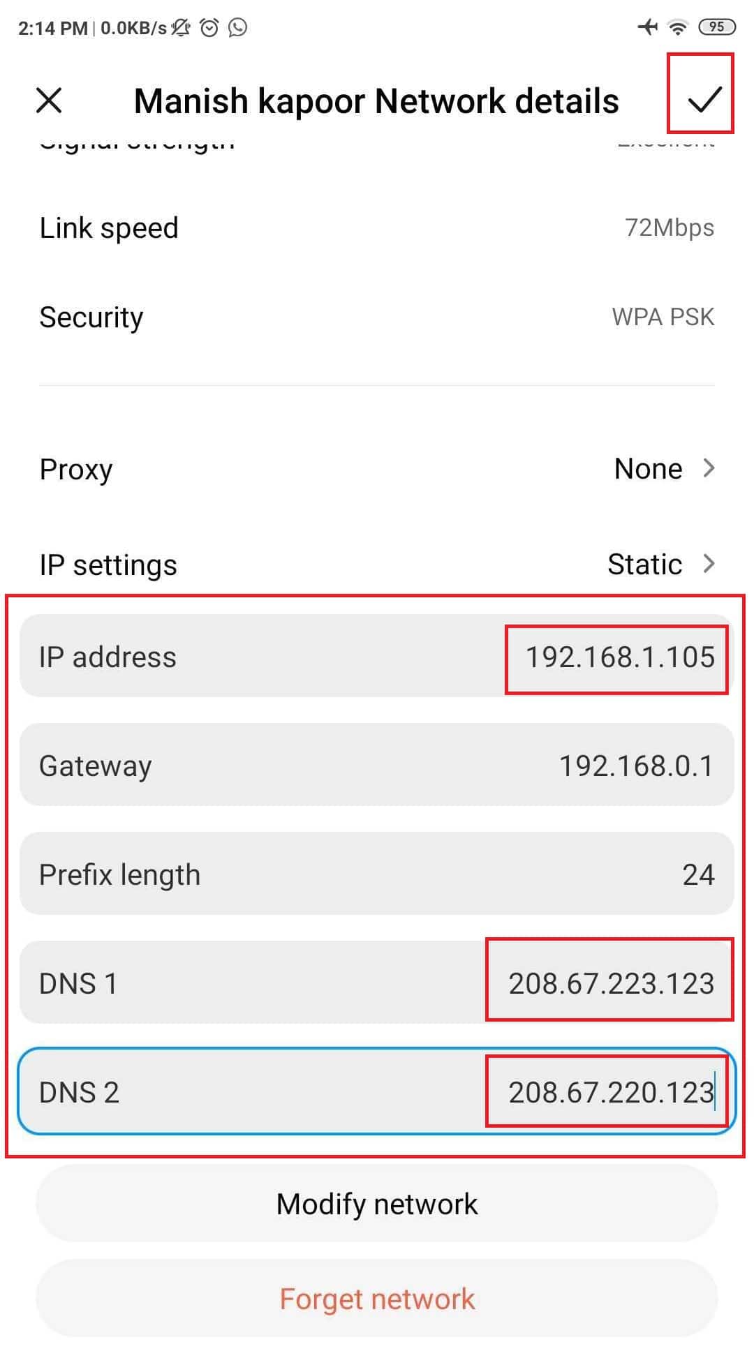 In IP, DNS1 and DNS2 addresses, enter the following address | block inappropriate websites on android
