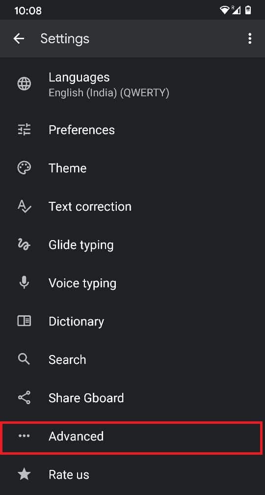 In the settings menu of Google Board, tap on the ‘Advanced.’ | How To Delete Learned Words From Your Keyboard On Android