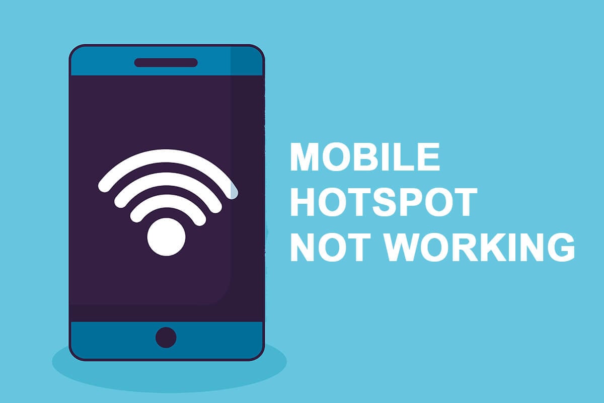 Android တွင် အလုပ်မလုပ်သော Mobile Hotspot ကို အမြန်ဖြေရှင်းရန် နည်းလမ်း 20