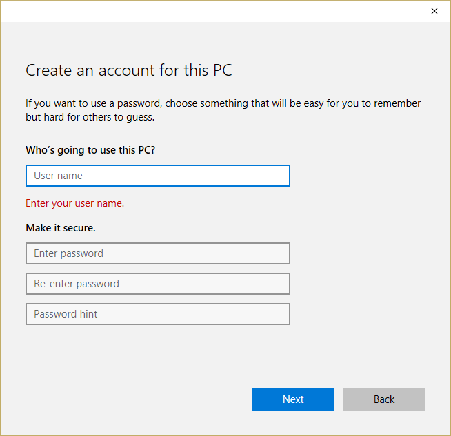 Now type the username and password for the new account and click Next | Create a Local User Account on Windows 10