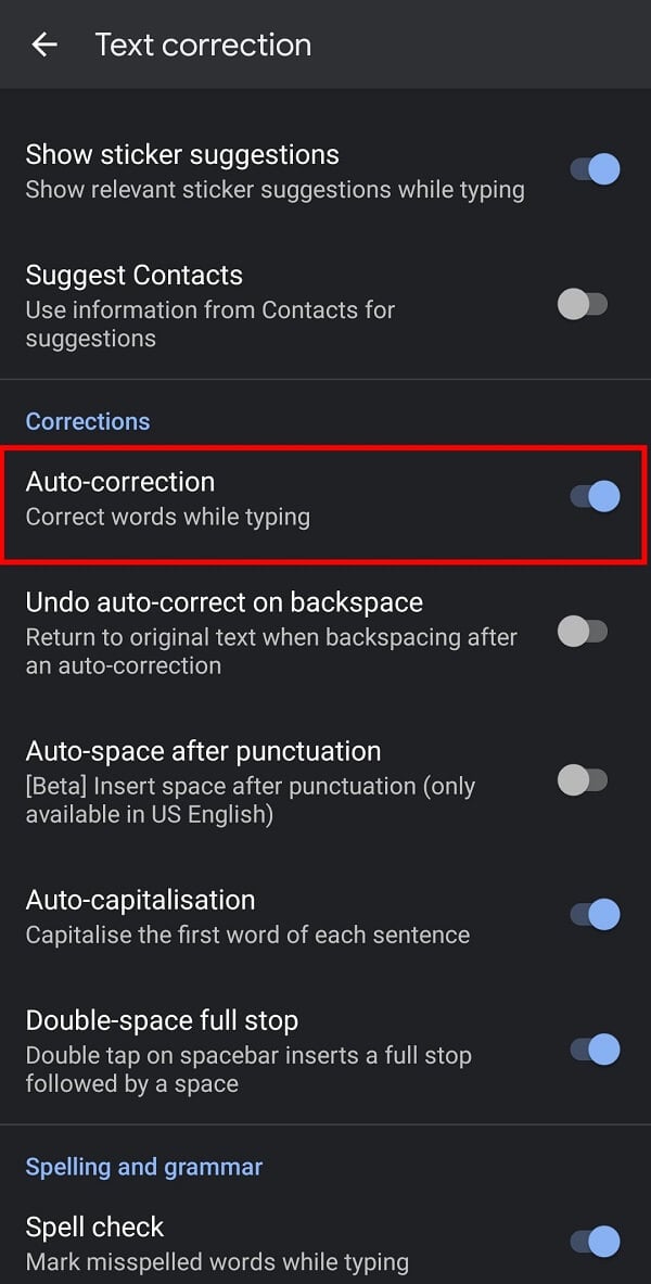 On this menu, scroll down to the Corrections section and disable autocorrection by tapping the switch adjacent to it.