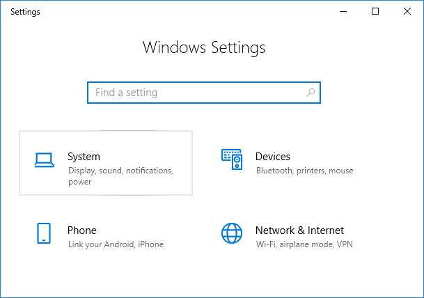 Press Windows Key + I to open Settings then click on System